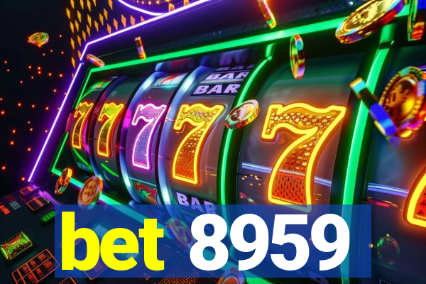 bet 8959